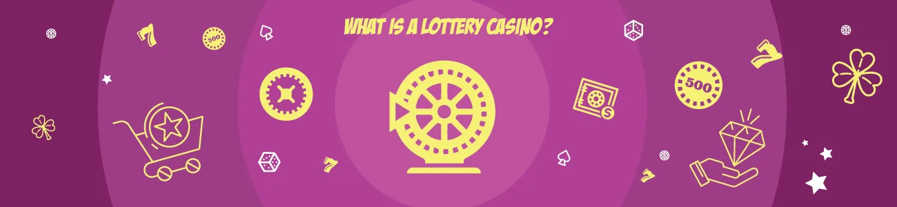 What Is a Lottery Casino